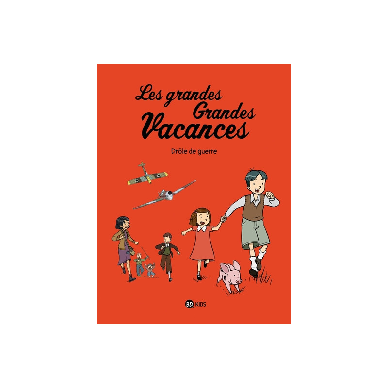 Les grandes grandes vacances, Tome 01