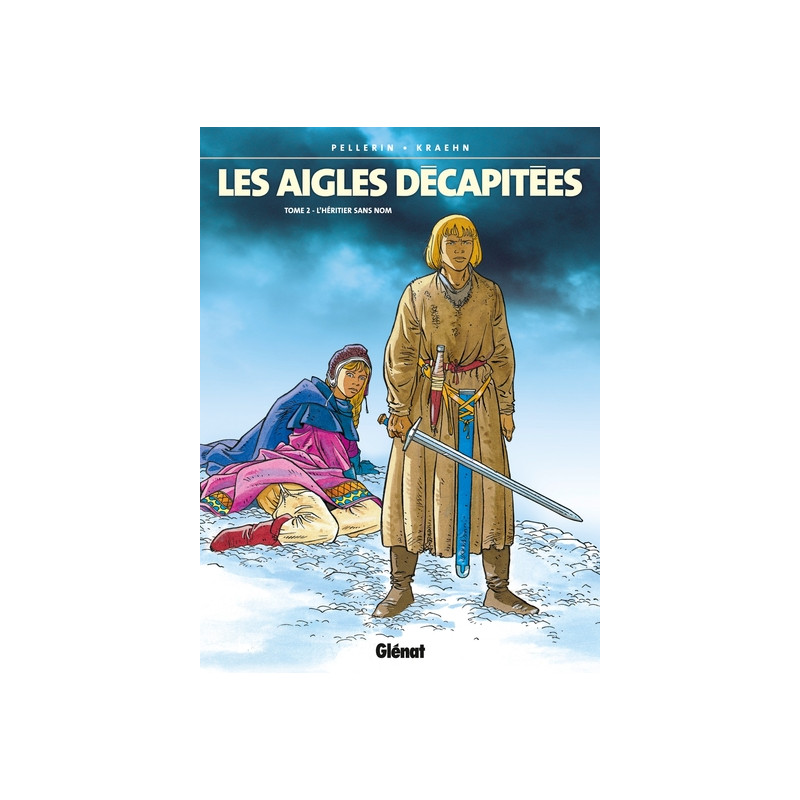 Les Aigles décapitées - Tome 02