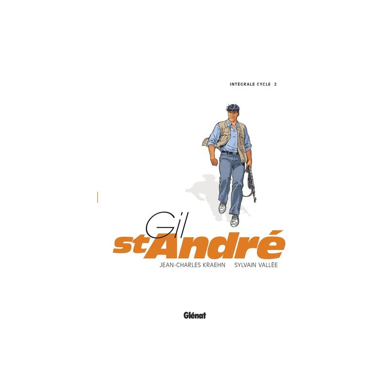 Gil Saint-André - Intégrale - Cycle 2 - Tomes 06 à 08