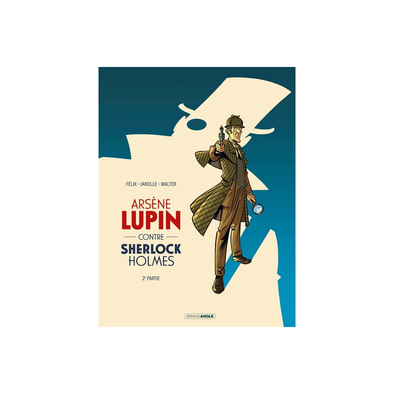 Arsène Lupin contre Sherlock Holmes - vol. 02/2