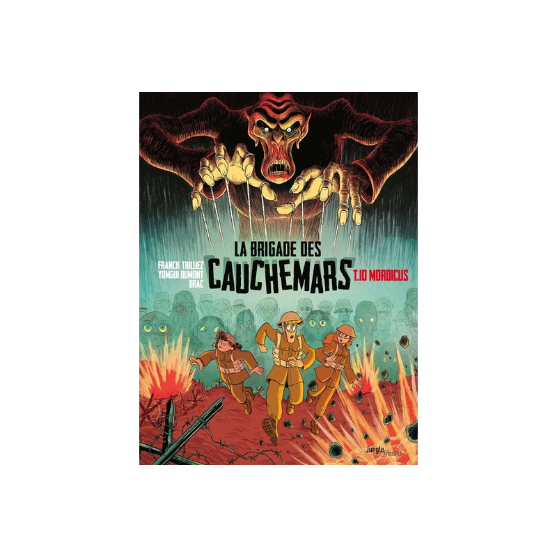 La Brigade des Cauchemars - Tome 10 Mordicus