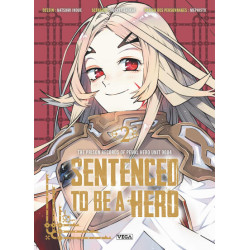 Sentenced to be a Hero -...