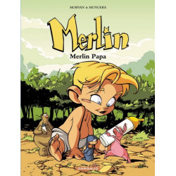 Merlin - Tome 6 - Merlin Papa