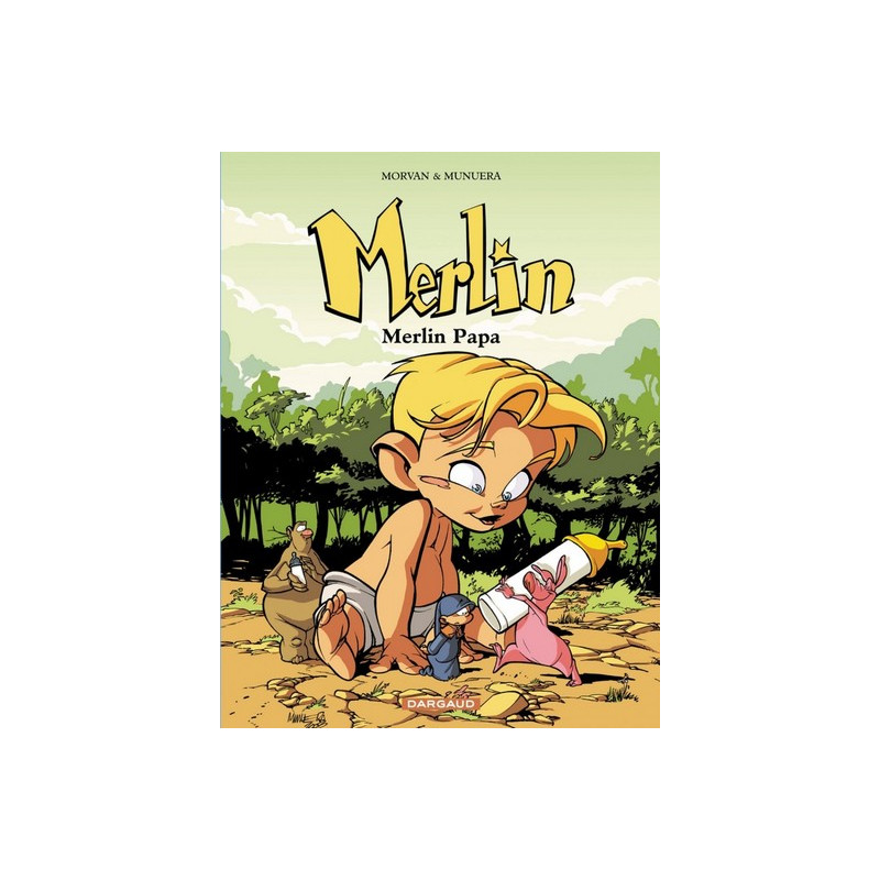 Merlin - Tome 6 - Merlin Papa