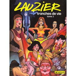 Tranches de vie - Tome 3 -...