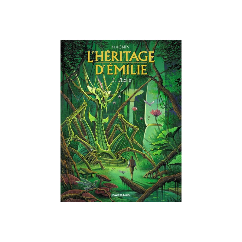 L'Héritage d'Émilie - Tome 3 - L'Exilé