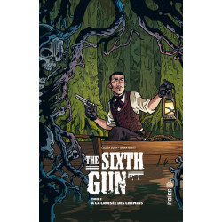 THE SIXTH GUN - Tome 2