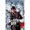 THE SIXTH GUN - Tome 1