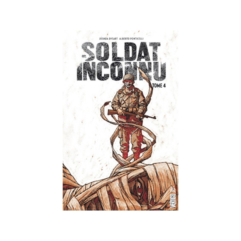 SOLDAT INCONNU - Tome 4
