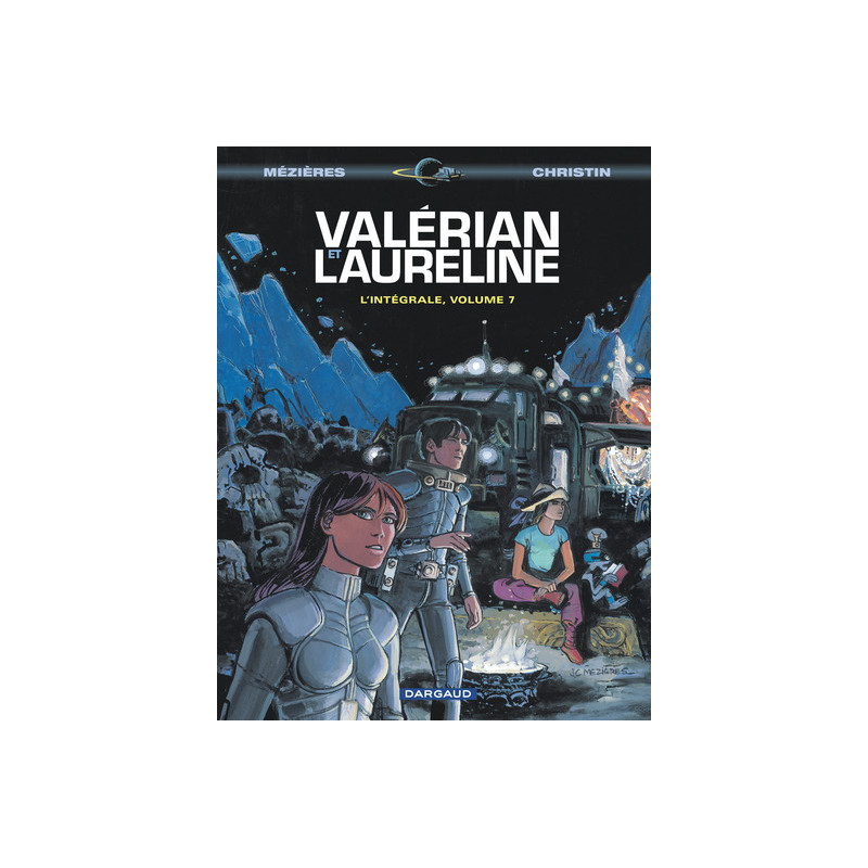 Valérian - Intégrales - Tome 7 - Valérian intégrale - tome 7