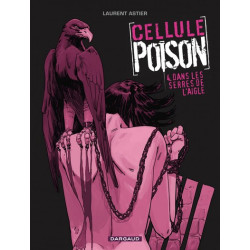 Cellule Poison - Tome 4 -...