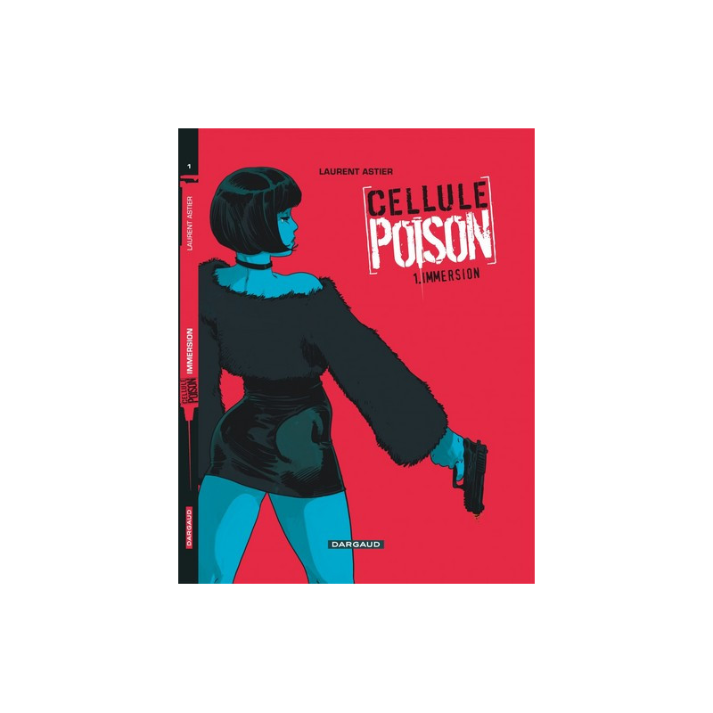 Cellule Poison - Tome 1 - Immersion