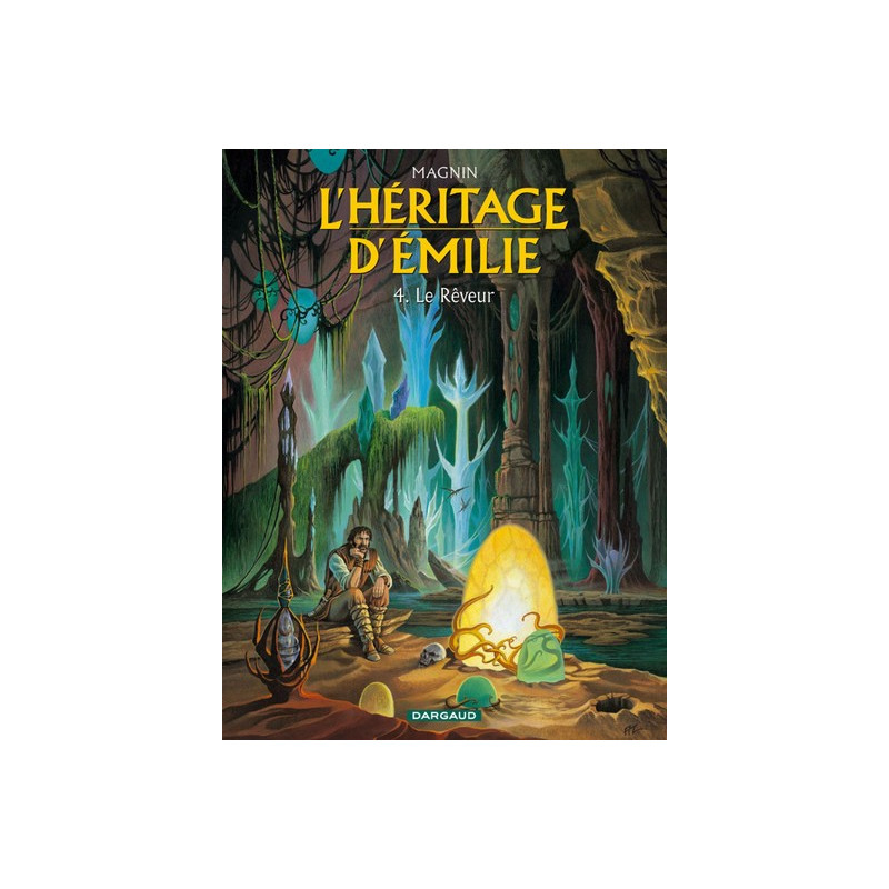 L'Héritage d'Émilie - Tome 4 - Le Rêveur