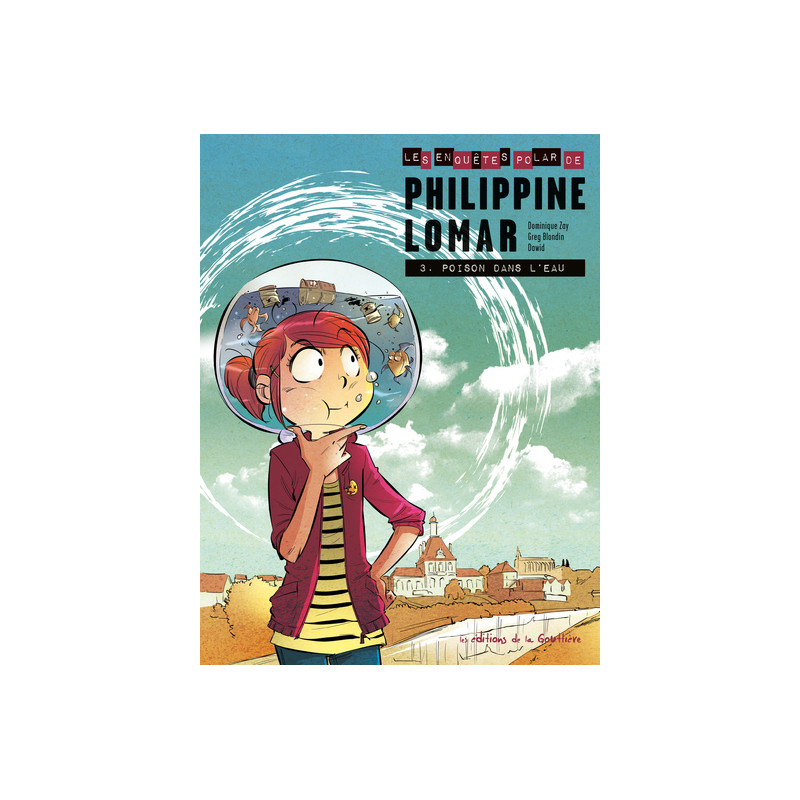 Les Enquêtes « polar » de Philippine Lomar - Tome 3 - Poison dans l'eau