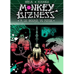 Monkey Bizness - Tome 3 -...