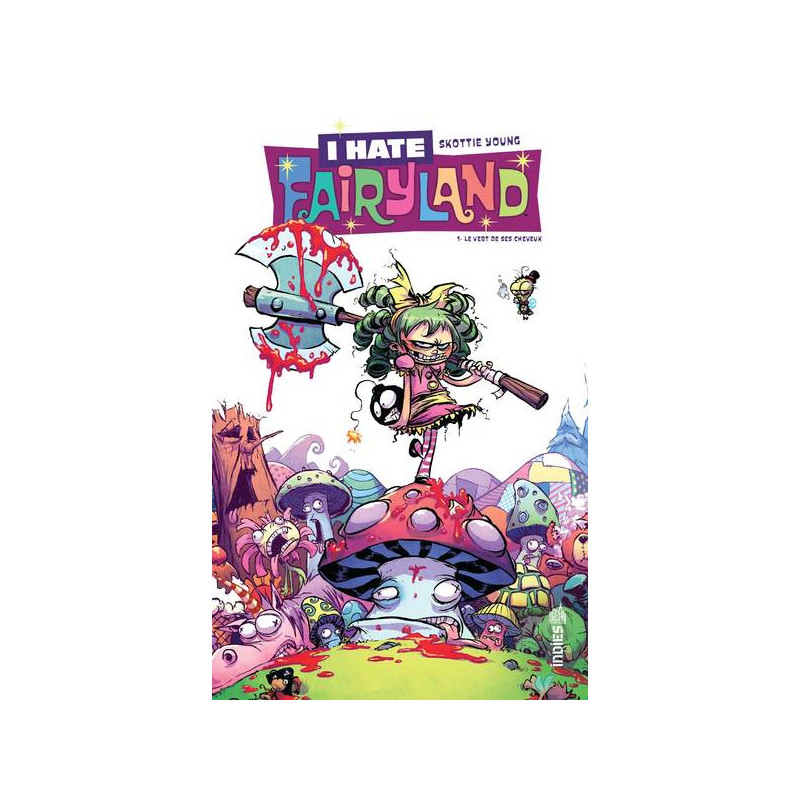 I hate fairyland Tome 1