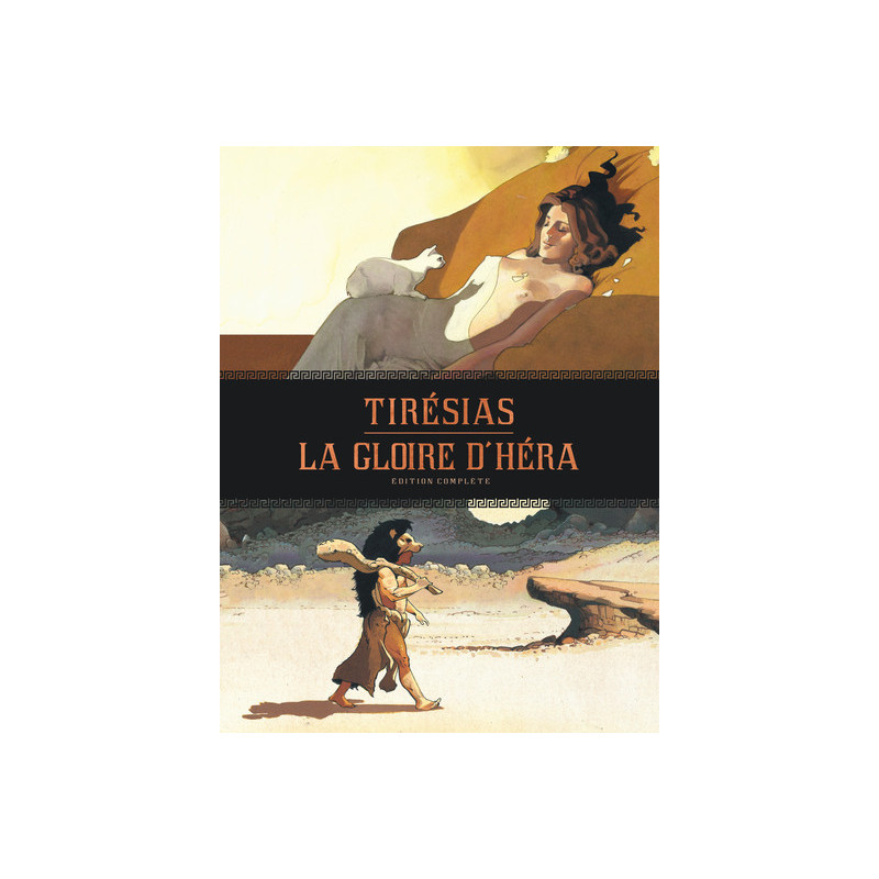 La Gloire d'Héra - Tirésias - Intégrale complète