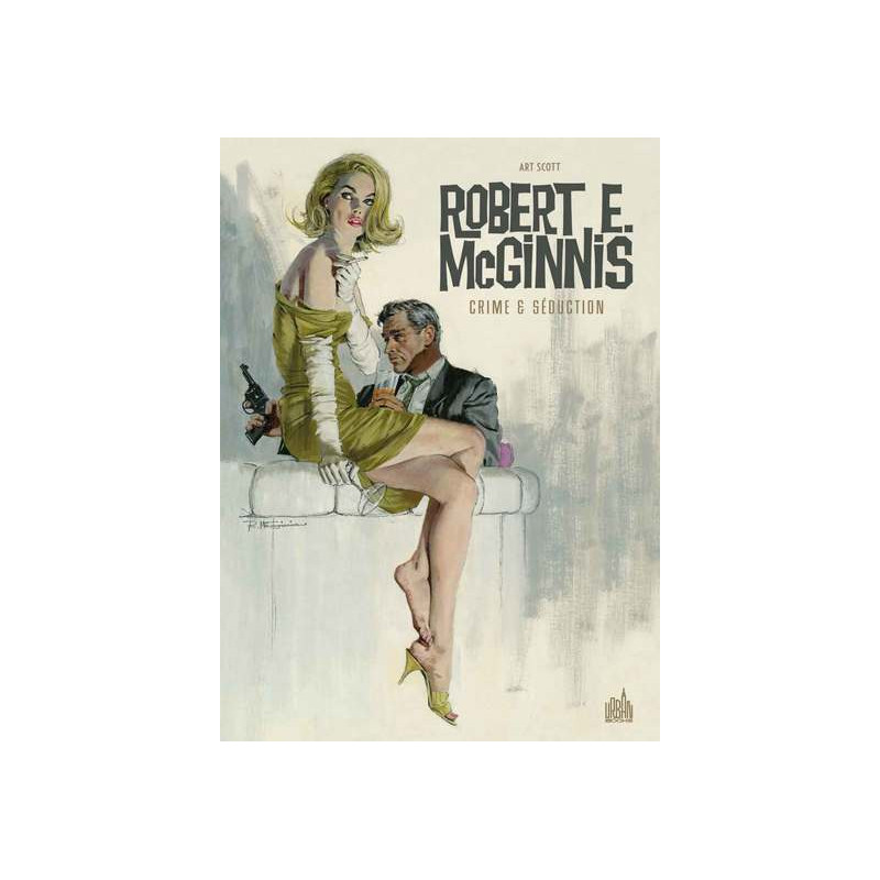 ROBERT E. McGINNIS Crime & Séduction