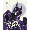 LES GRANDS ENTRETIENS DE LA BANDE DESSINÉE : BRUCE TIMM