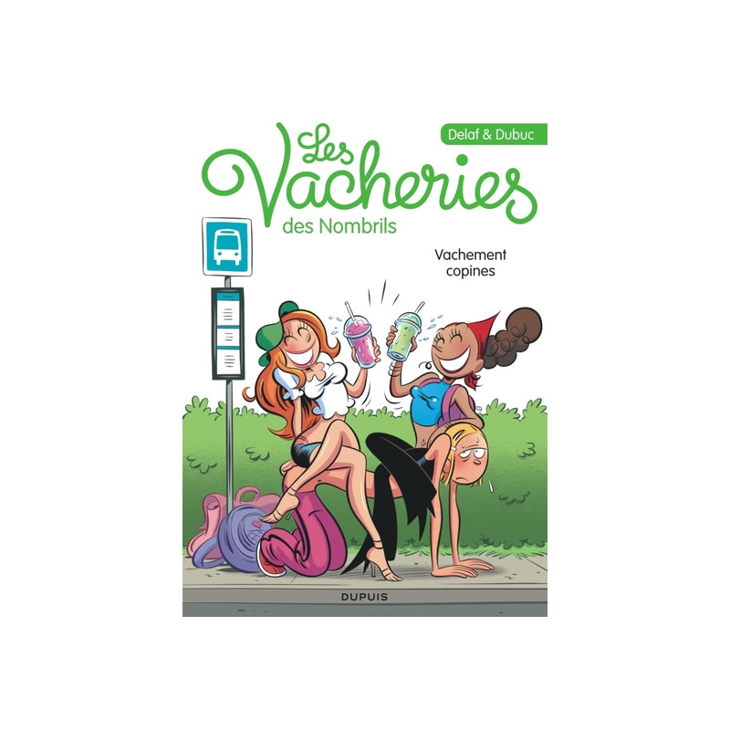 Les vacheries des Nombrils - Tome 1 - Vachement copines