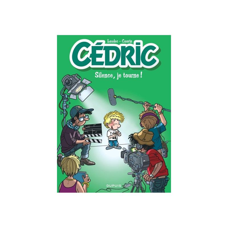 Cédric - Tome 30 - Silence, je tourne !
