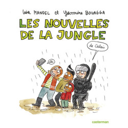 Les nouvelles de la jungle...