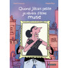 Quand j'étais petite, je rêvais d'être muse