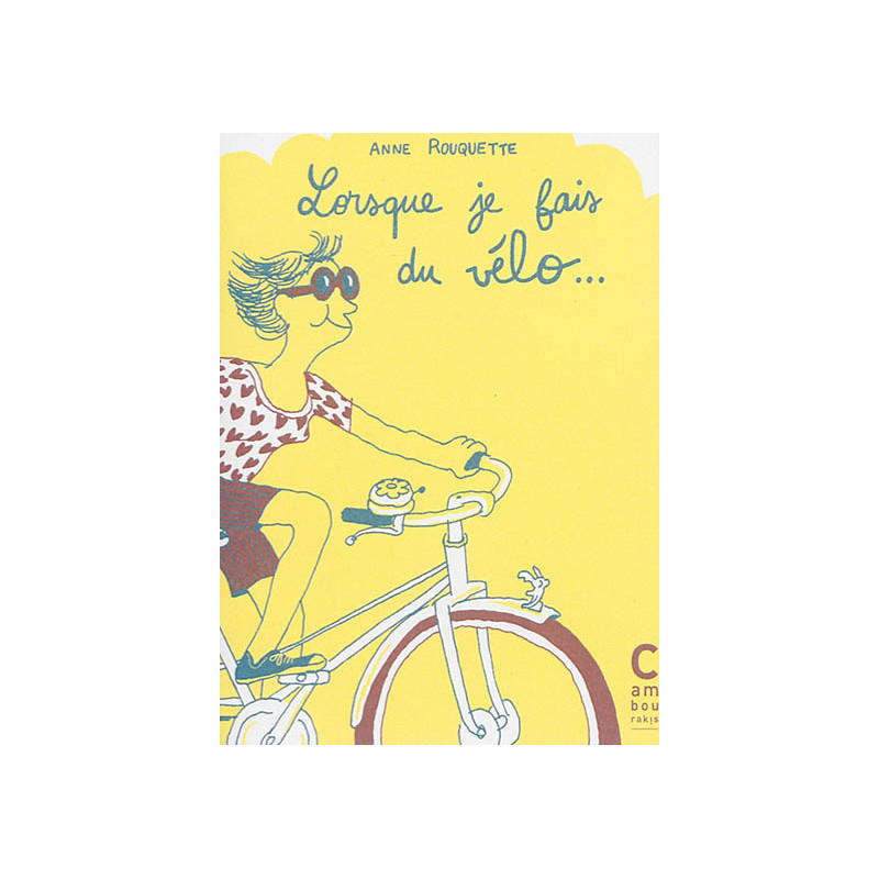 Lorsque je fais du vélo...
