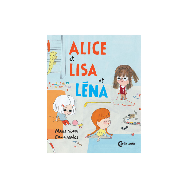 Alice et Lisa et Léna