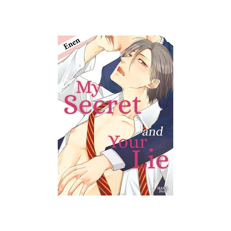 My Secret and Your Lie