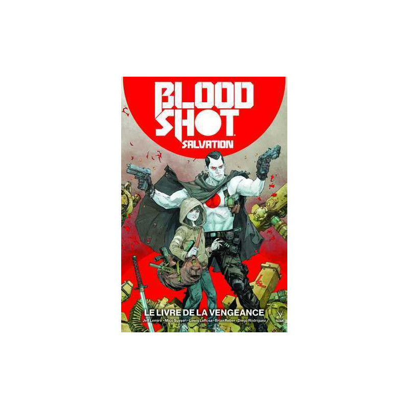 Bloodshot Salvation T01