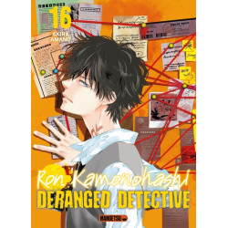 Ron Kamonohashi: Deranged...