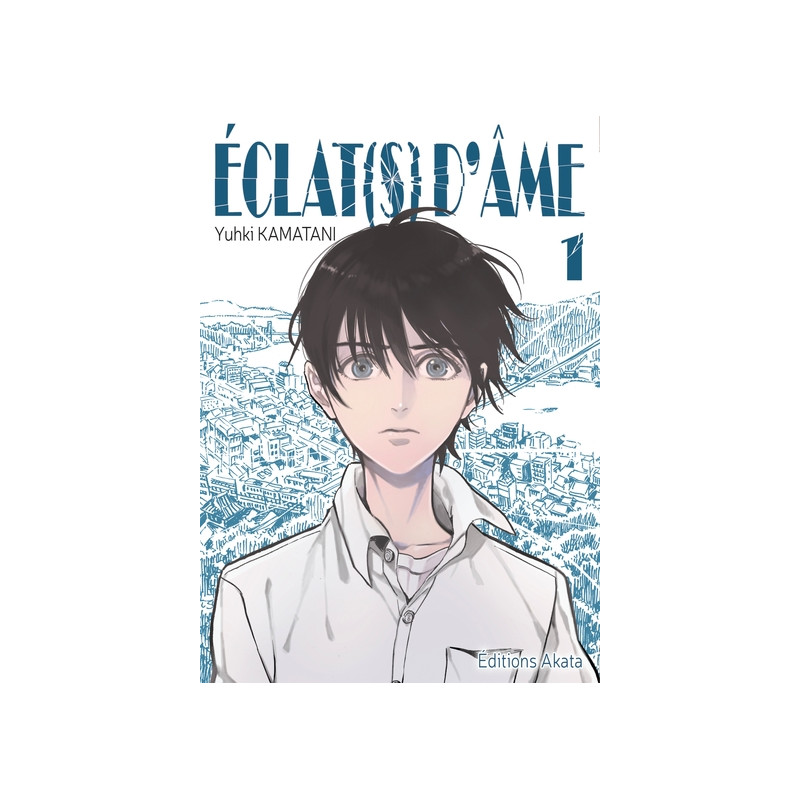 Eclat(s) d'âme - tome 1