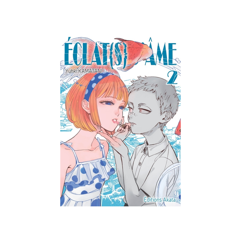 Eclat(s) d'âme - tome 2