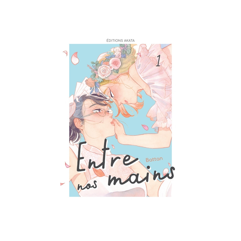 Entre nos mains - Tome 1