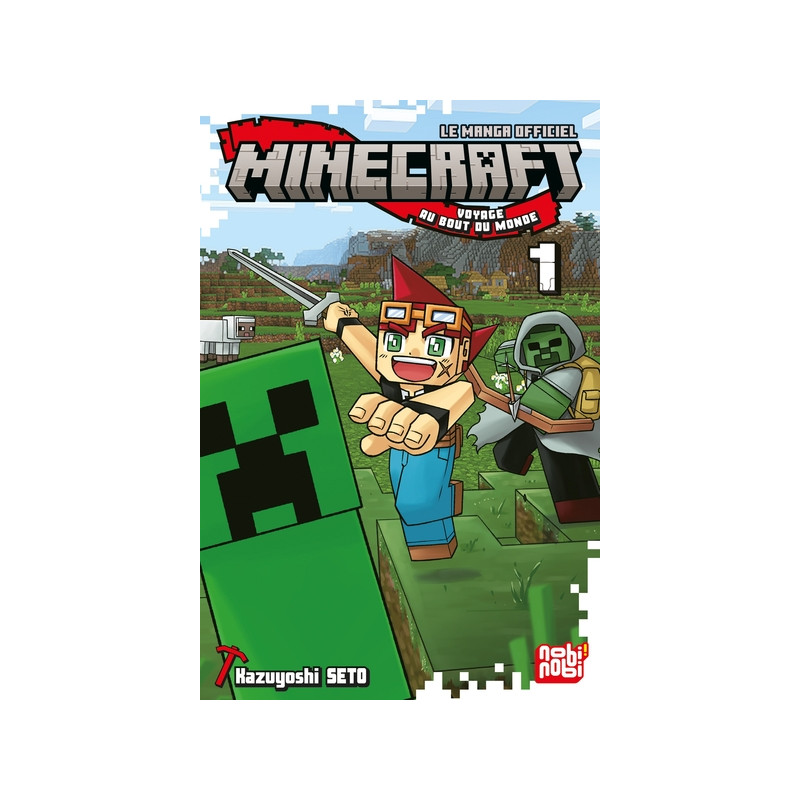 Minecraft, le manga officiel - Voyage au bout du monde T01
