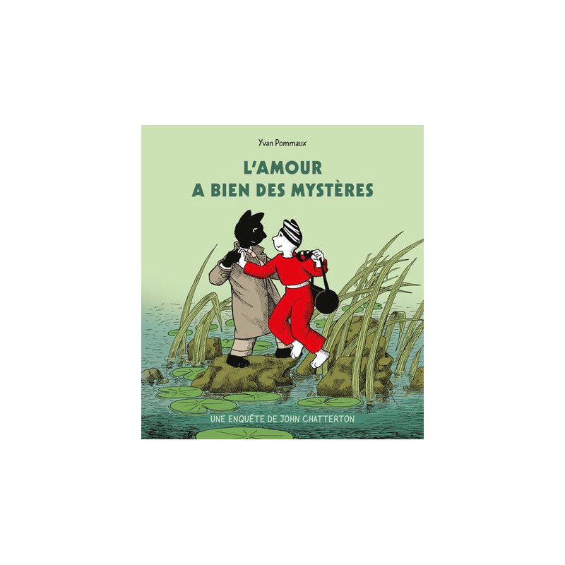 L'amour a bien des mystères - Une enquête de John Chatterton