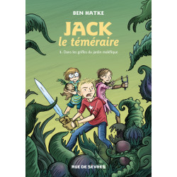 Jack le téméraire T1 : Dans...