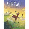 À Cheval ! T08 - Un pour tous, tous poulains !