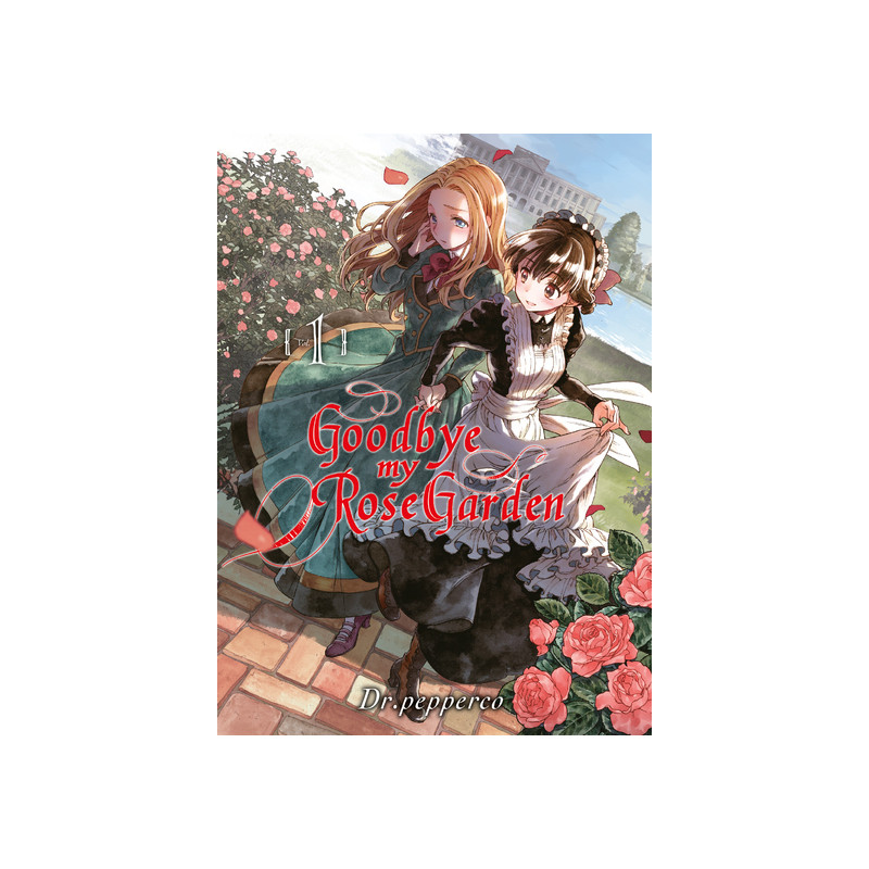 Goodbye my rose garden T01