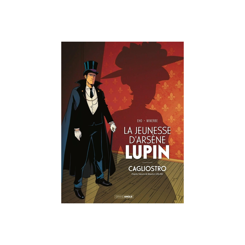 La Jeunesse d'Arsène Lupin - Cagliostro - histoire complète