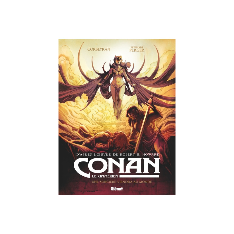 Conan le Cimmérien - Une sorcière viendra au monde