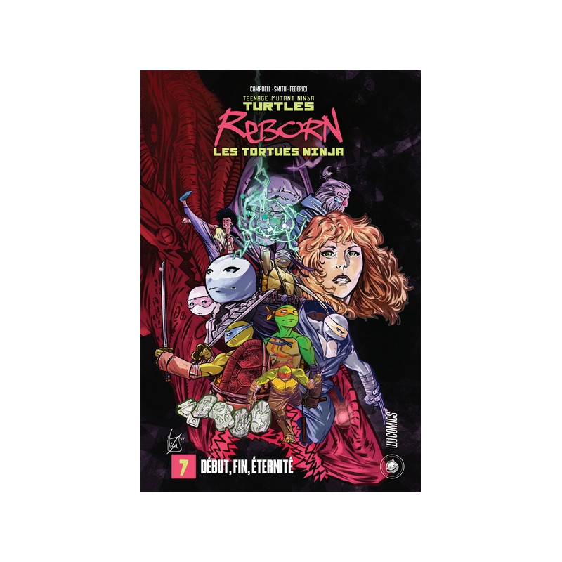 Les Tortues Ninja - TMNT Reborn, T7 : Début, fin, éternité