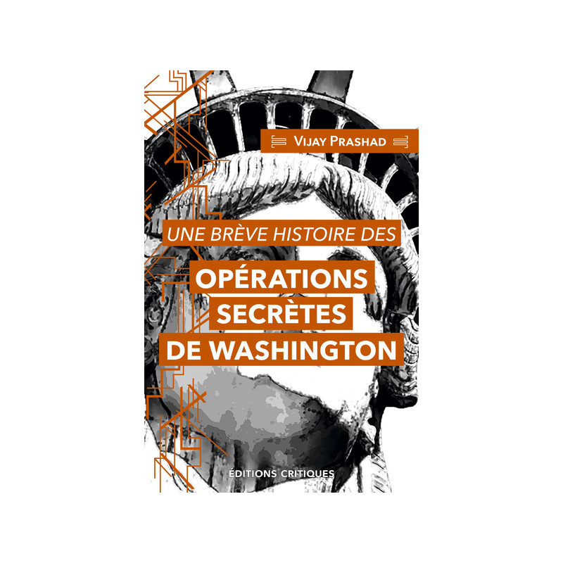 Une brève histoire des opérations secrètes de Washington