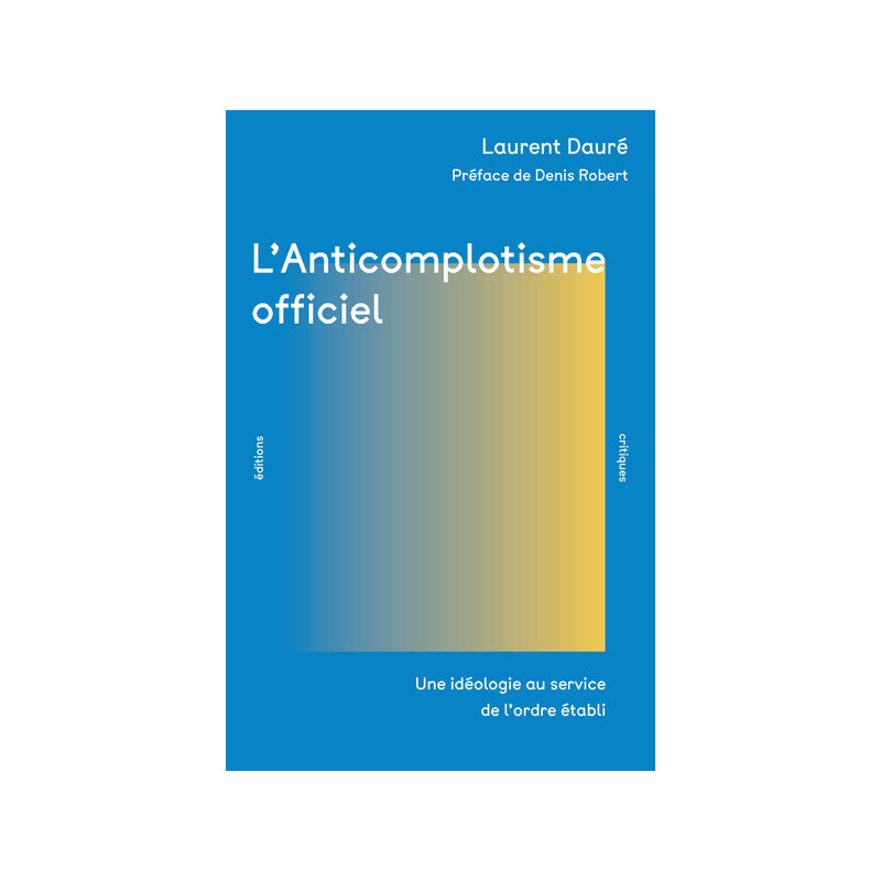 L'Anticomplotisme officiel