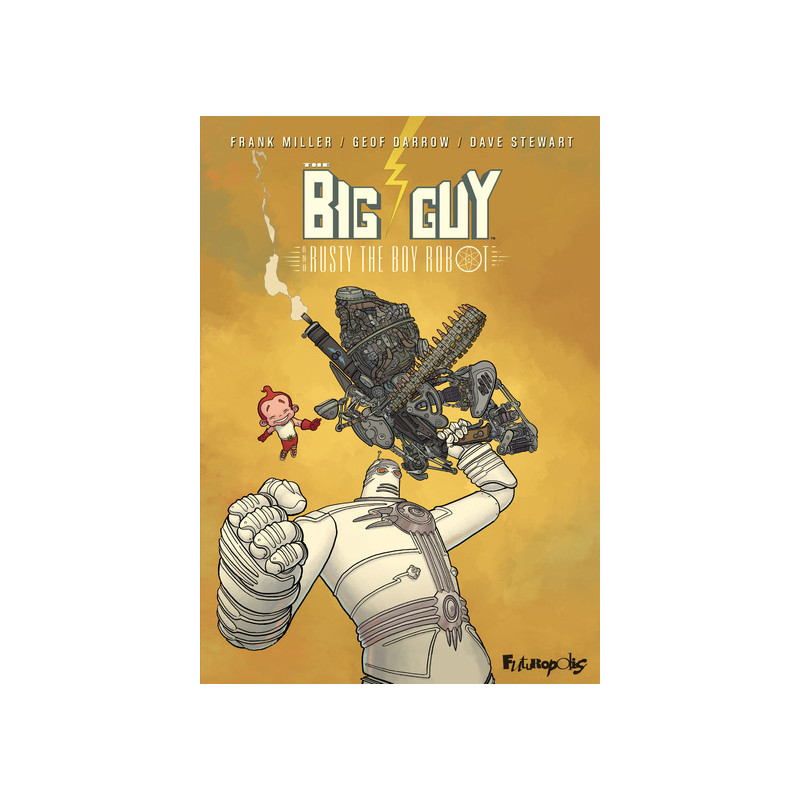The Big Guy and Rusty the Boy Robot