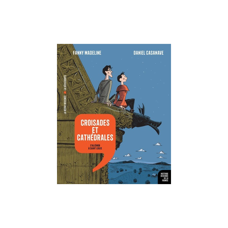 Croisades et cathédrales