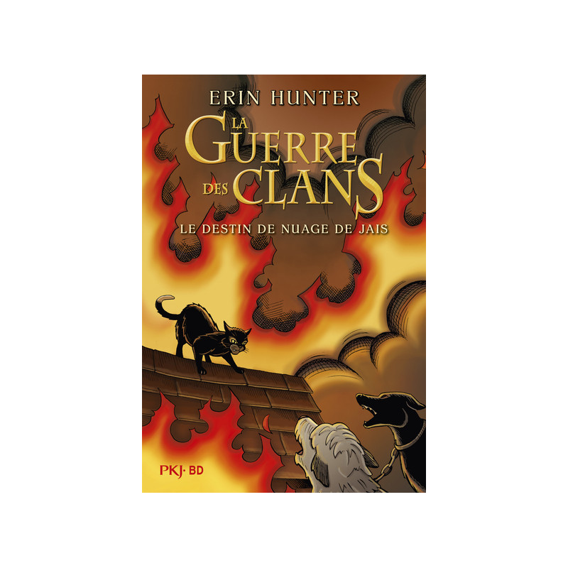 La guerre des clans - BD : Le Destin de Nuage de Jais - Intégrale