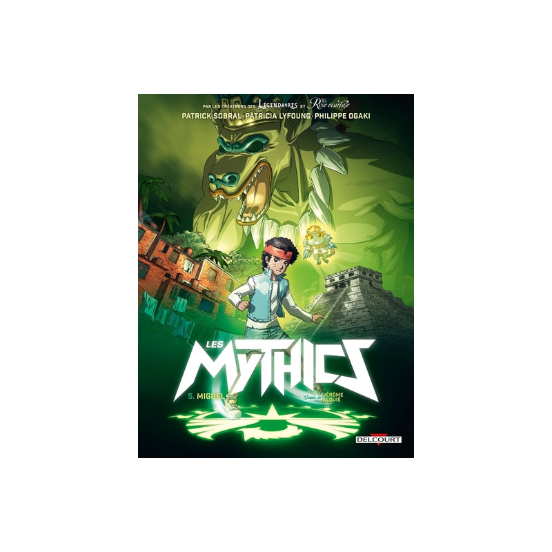 Les mythics - Tome 5 Miguel
