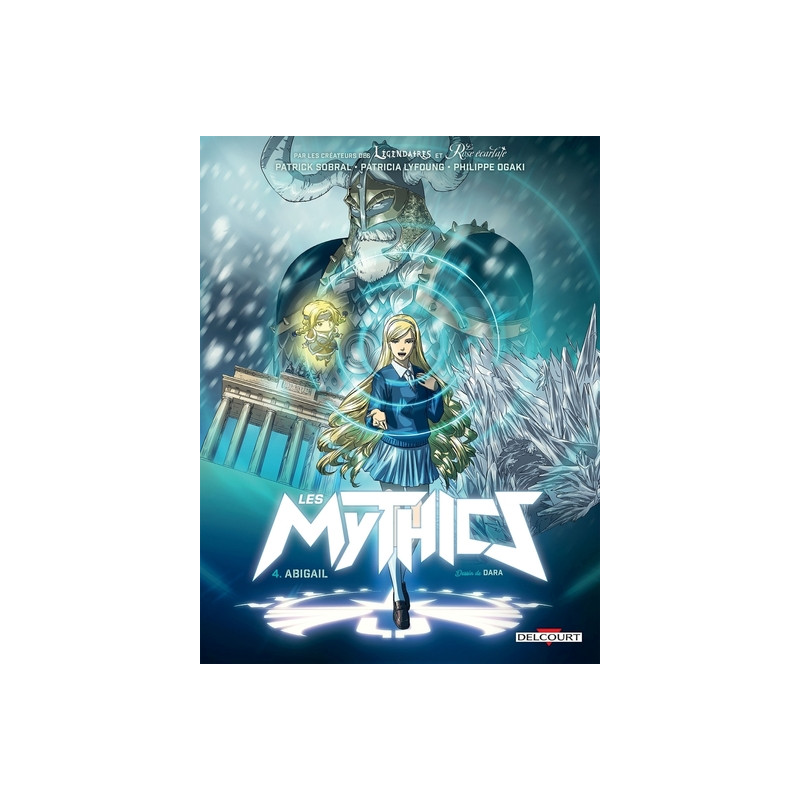Les Mythics T04 - Abigail